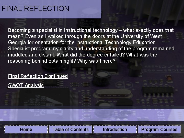 FINAL REFLECTION Becoming a specialist in instructional technology – what exactly does that mean?