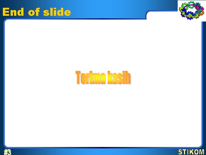 End of slide 