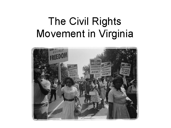 The Civil Rights Movement in Virginia 