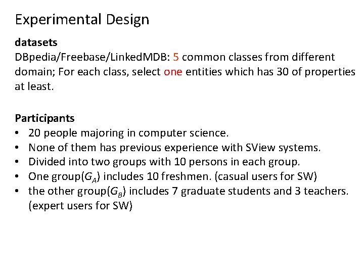 Experimental Design datasets DBpedia/Freebase/Linked. MDB: 5 common classes from different domain; For each class,