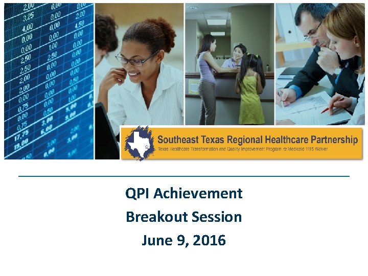 QPI Achievement Breakout Session June 9, 2016 