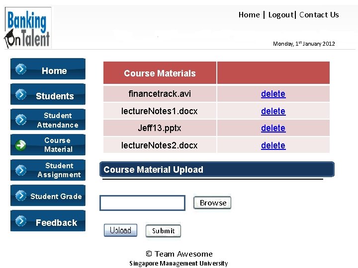 Home | Logout| Contact Us Monday, 1 st January 2012 Home Course Materials Students