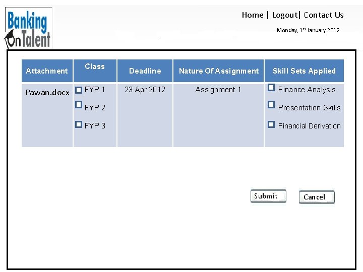 Home | Logout| Contact Us Monday, 1 st January 2012 Attachment Pawan. docx Class