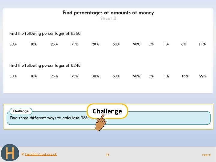 Challenge © hamilton-trust. org. uk 23 Year 6 