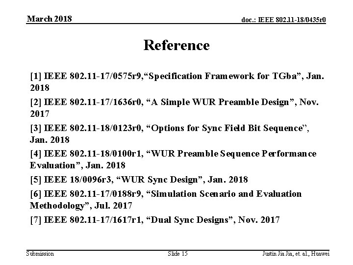 March 2018 doc. : IEEE 802. 11 -18/0435 r 0 Reference [1] IEEE 802.