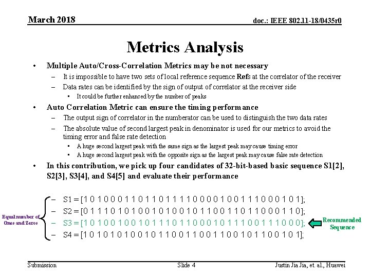 March 2018 doc. : IEEE 802. 11 -18/0435 r 0 Metrics Analysis • Multiple March 2018 doc. : IEEE 802. 11 -18/0435 r 0 Metrics Analysis • Multiple