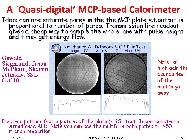 A `Quasi-digital’ MCP-based Calorimeter Idea: can one saturate pores in the MCP plate s.