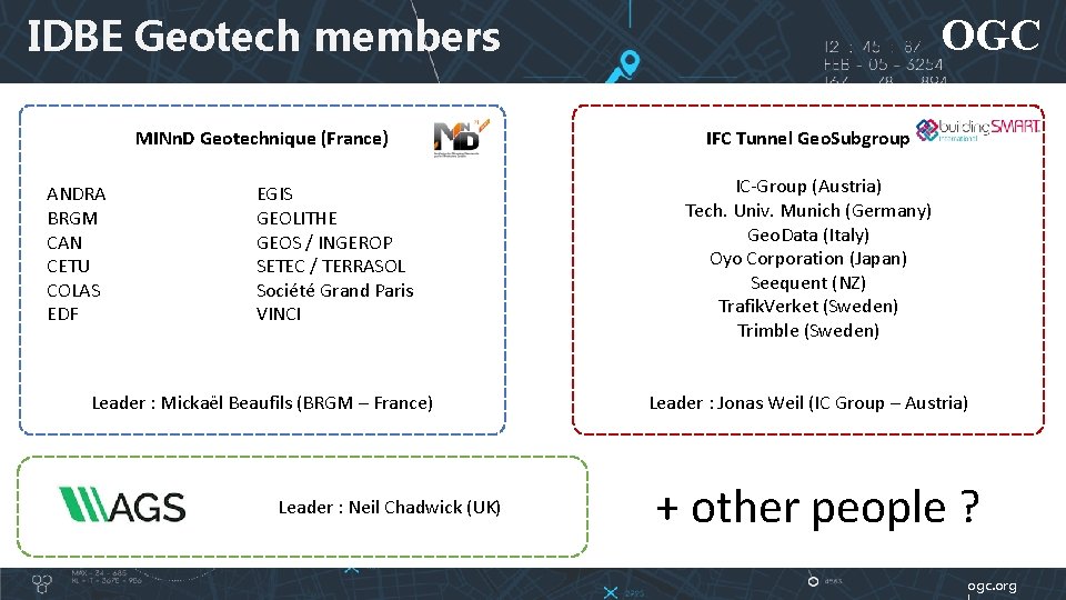 IDBE Geotech members MINn. D Geotechnique (France) ANDRA BRGM CAN CETU COLAS EDF EGIS