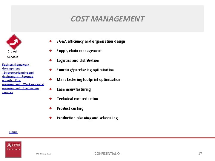 COST MANAGEMENT SG&A efficiency and organization design Supply chain management Growth Services Business framework