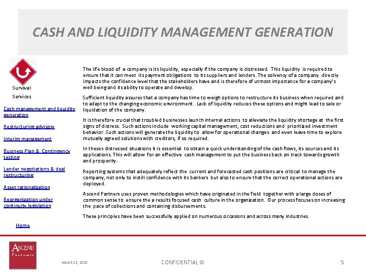 CASH AND LIQUIDITY MANAGEMENT GENERATION The life blood of a company is its liquidity,