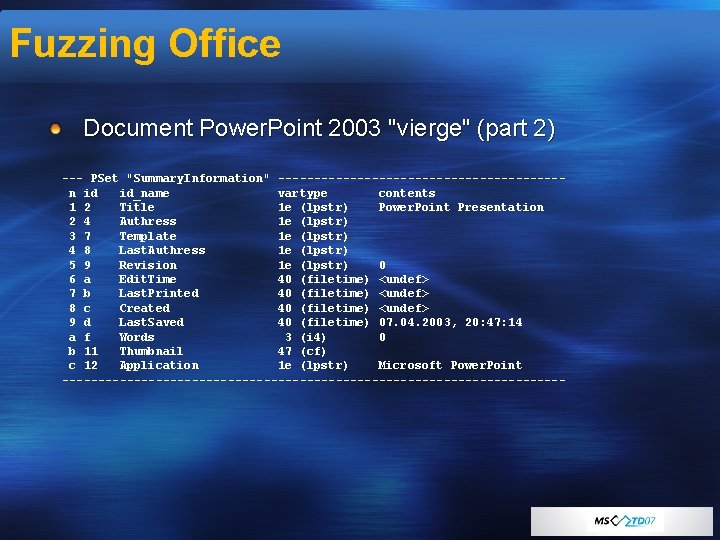 Fuzzing Office Document Power. Point 2003 "vierge" (part 2) --- PSet "Summary. Information" --------------------n