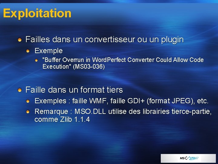 Exploitation Failles dans un convertisseur ou un plugin Exemple "Buffer Overrun in Word. Perfect