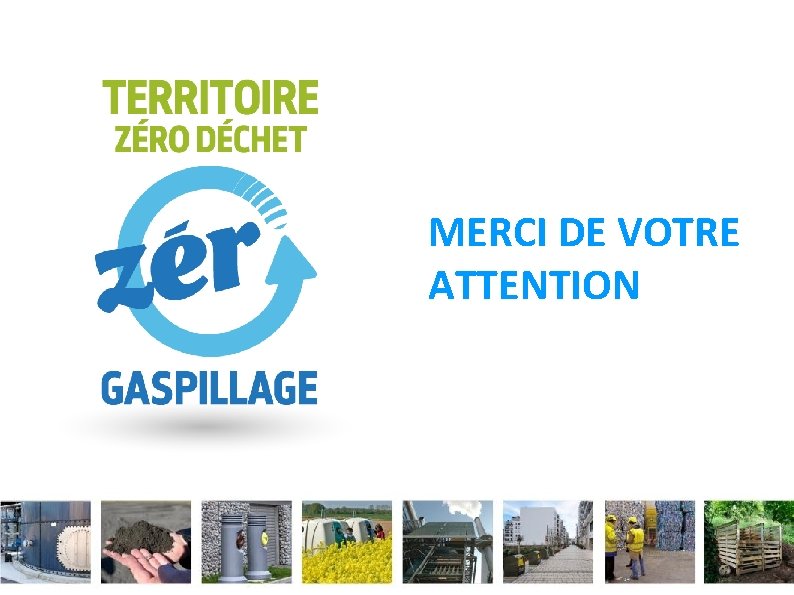 MERCI DE VOTRE ATTENTION Ministère de l'Écologie, du Développement durable et de l’Énergie www.