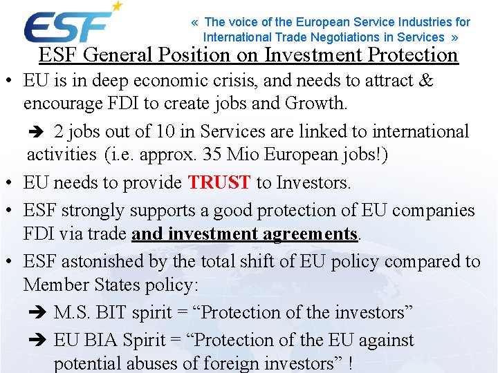 « The voice of the European Service Industries for International Trade Negotiations in « The voice of the European Service Industries for International Trade Negotiations in