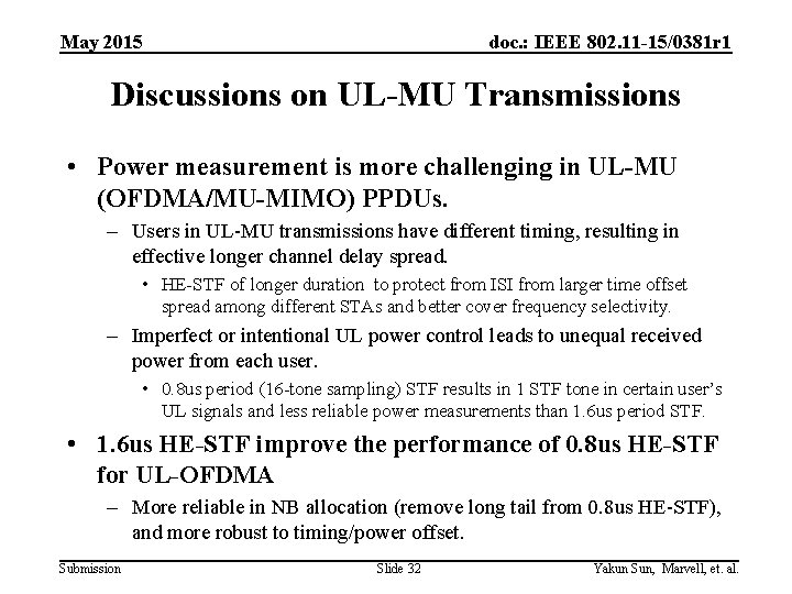 May 2015 doc. : IEEE 802. 11 -15/0381 r 1 Discussions on UL-MU Transmissions