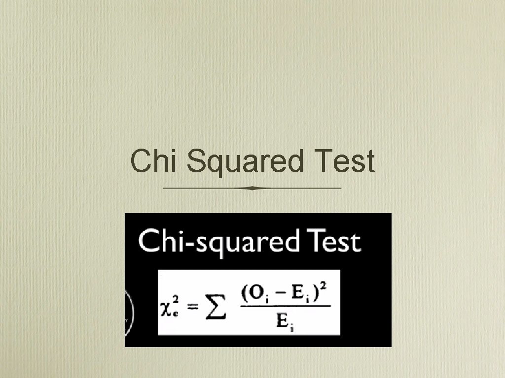 Chi Squared Test 