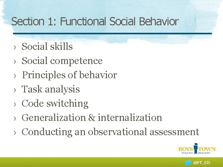 Section 1: Functional Social Behavior › Social skills › Social competence › Principles of