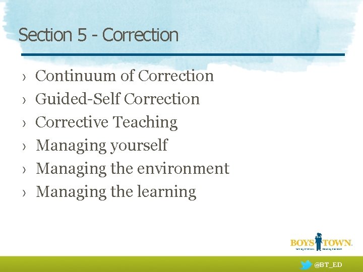 Section 5 - Correction › Continuum of Correction › Guided-Self Correction › Corrective Teaching