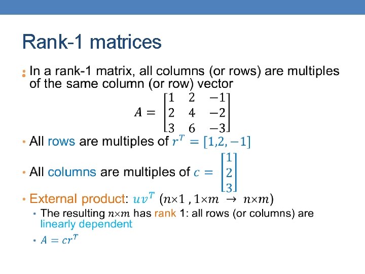 Rank-1 matrices • 