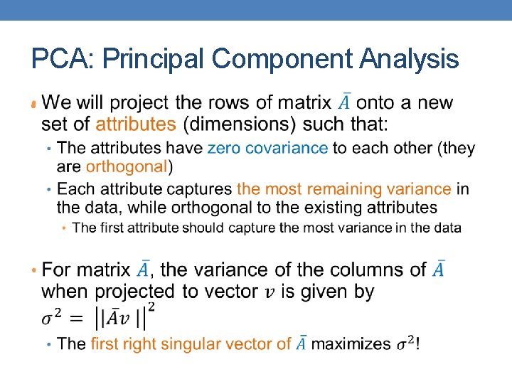 PCA: Principal Component Analysis • 