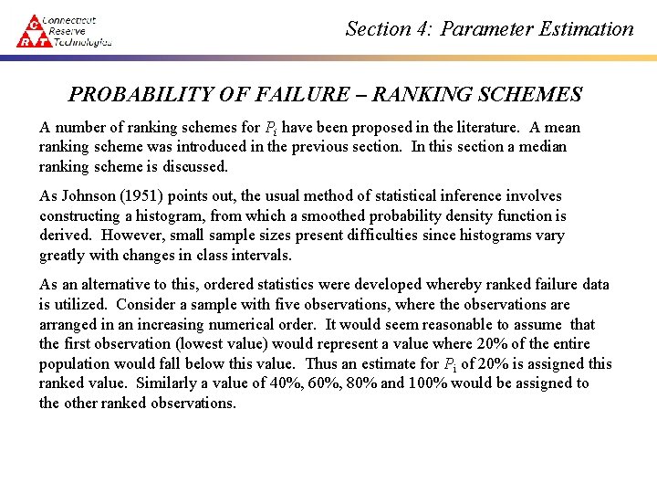 Section 4: Parameter Estimation PROBABILITY OF FAILURE – RANKING SCHEMES A number of ranking