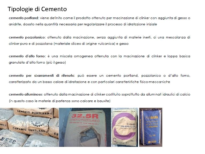 Tipologie di Cemento Tipologie di Cemento