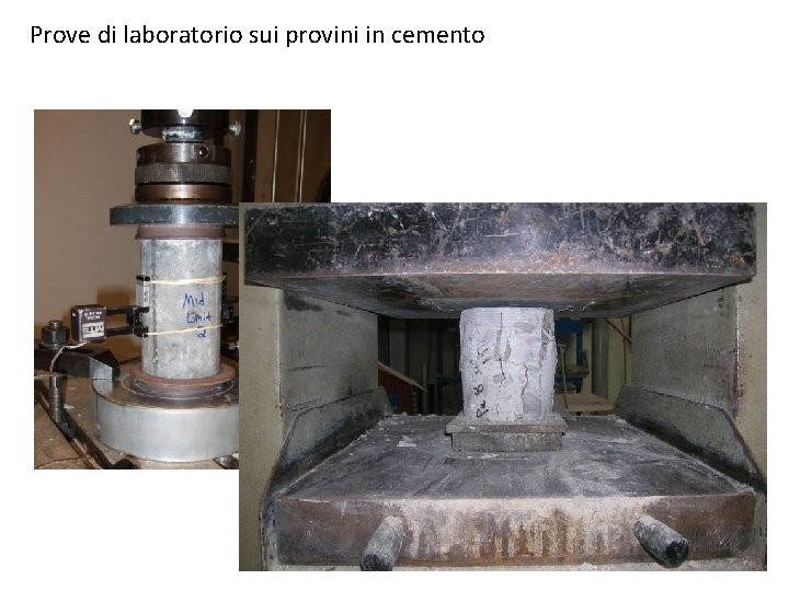 Prove di laboratorio sui provini in cemento Prove di laboratorio sui provini in cemento