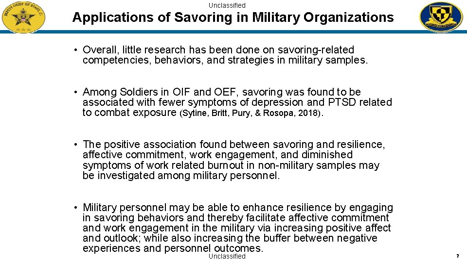 Unclassified Applications of Savoring in Military Organizations • Overall, little research has been done