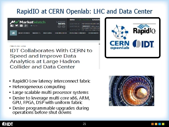 Rapid. IO at CERN Openlab: LHC and Data Center Rapid. IO Low latency interconnect