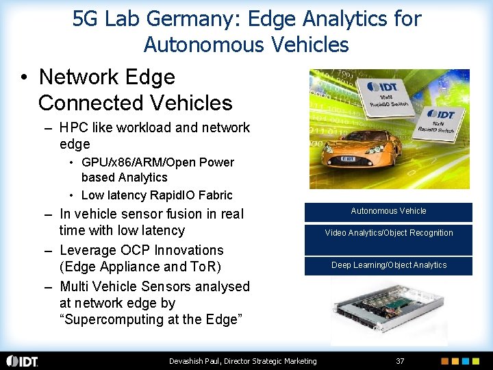 5 G Lab Germany: Edge Analytics for Autonomous Vehicles • Network Edge Connected Vehicles