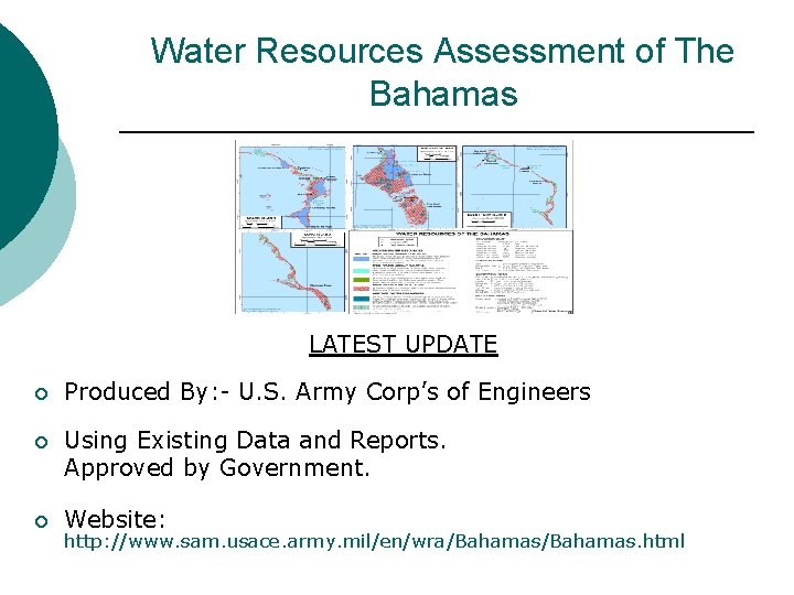 Water Resources Assessment of The Bahamas LATEST UPDATE ¡ Produced By: - U. S.