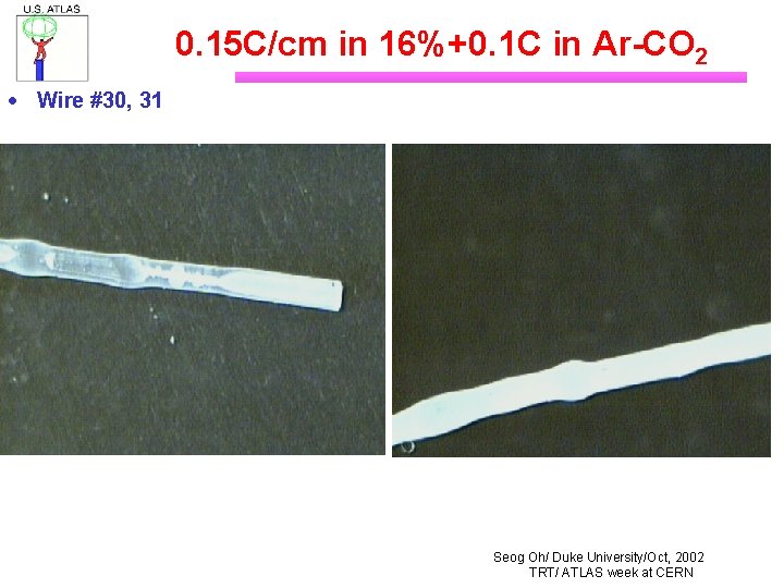 0. 15 C/cm in 16%+0. 1 C in Ar-CO 2 · Wire #30, 31