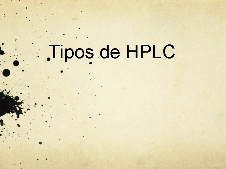 Tipos de HPLC 