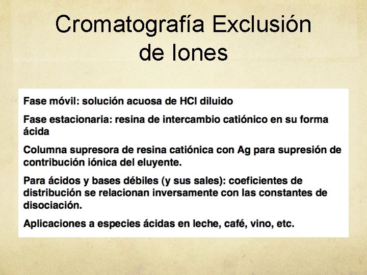 Cromatografía Exclusión de Iones 