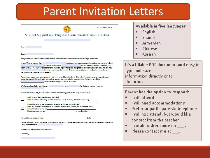 Parent Invitation Letters Available in five languages: § English § Spanish § Armenian §