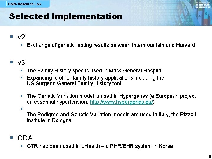 Haifa Research Lab Selected Implementation § v 2 § Exchange of genetic testing results