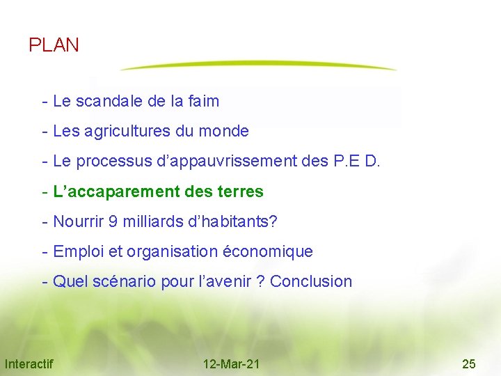 PLAN - Le scandale de la faim - Les agricultures du monde - Le