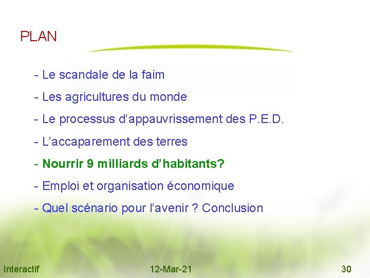 PLAN - Le scandale de la faim - Les agricultures du monde - Le