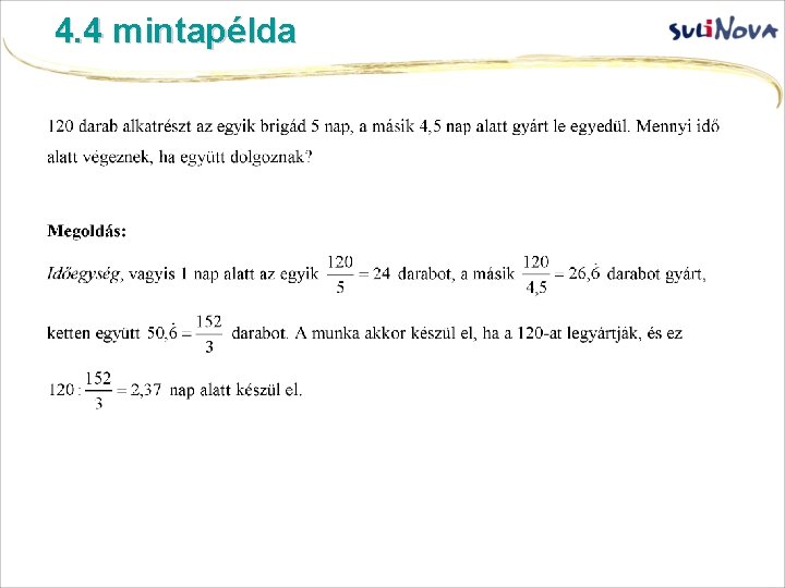 4. 4 mintapélda 