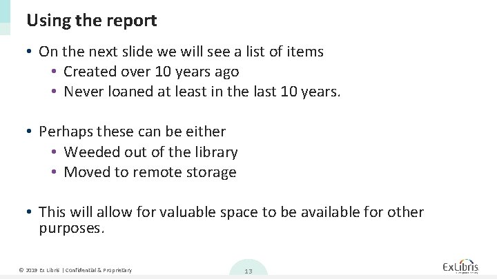 Using the report • On the next slide we will see a list of