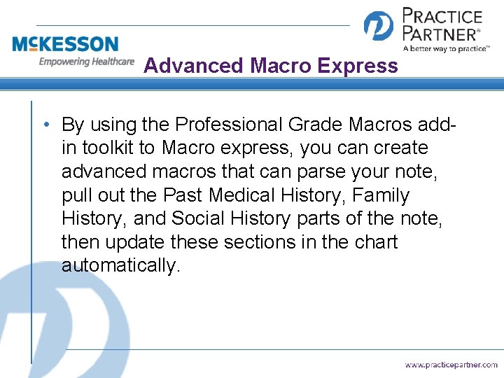 Advanced Macro Express • By using the Professional Grade Macros addin toolkit to Macro