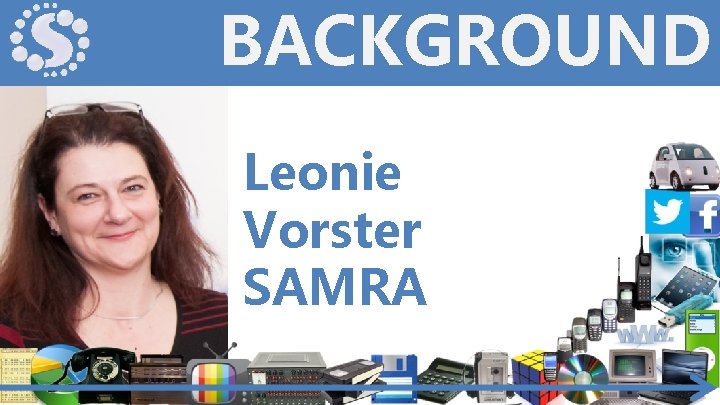 BACKGROUND Leonie Vorster SAMRA 