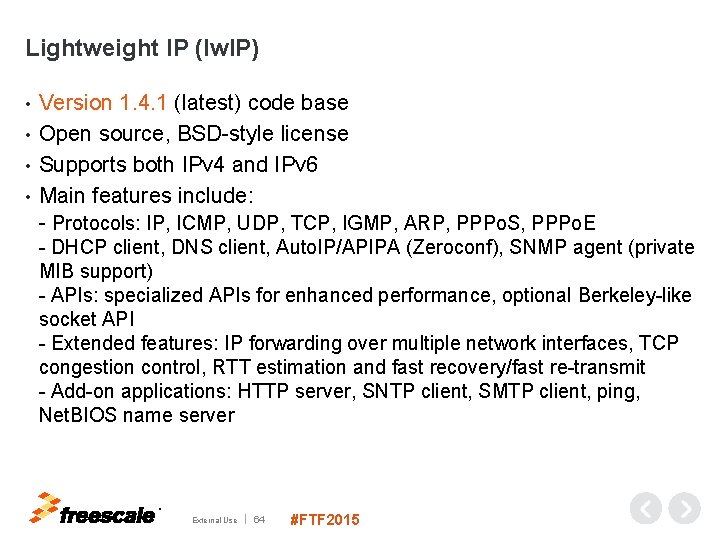 Lightweight IP (lw. IP) Version 1. 4. 1 (latest) code base • Open source,