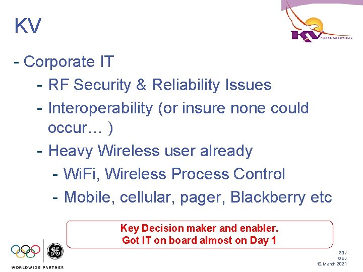KV - Corporate IT - RF Security & Reliability Issues - Interoperability (or insure KV - Corporate IT - RF Security & Reliability Issues - Interoperability (or insure