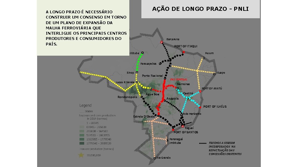 AÇÃO DE LONGO PRAZO - PNLI A LONGO PRAZO É NECESSÁRIO CONSTRUIR UM CONSENSO AÇÃO DE LONGO PRAZO - PNLI A LONGO PRAZO É NECESSÁRIO CONSTRUIR UM CONSENSO