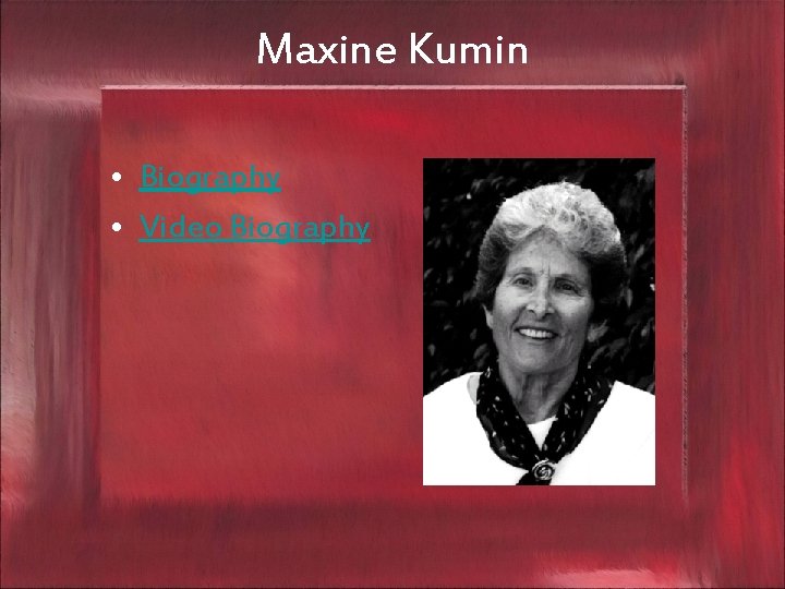 Maxine Kumin • Biography • Video Biography 