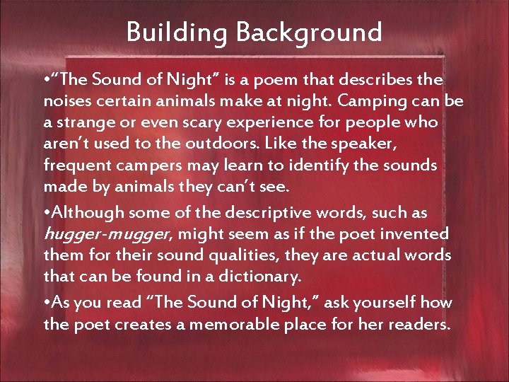 Building Background • “The Sound of Night” is a poem that describes the noises