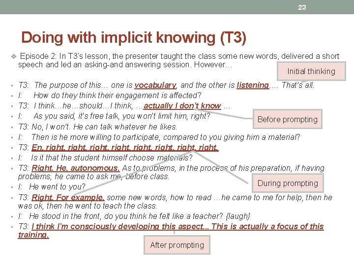 23 Doing with implicit knowing (T 3) v Episode 2: In T 3’s lesson,