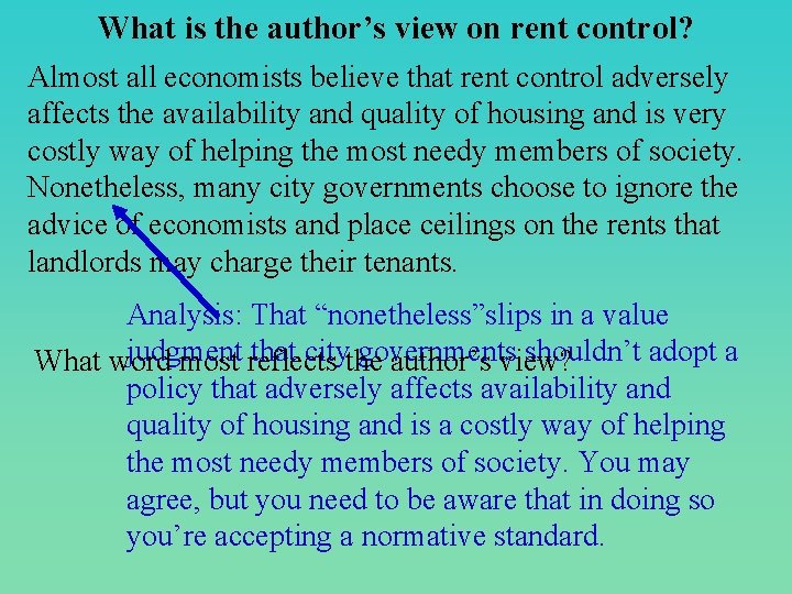 What is the author’s view on rent control? Almost all economists believe that rent