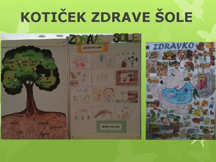 KOTIČEK ZDRAVE ŠOLE 